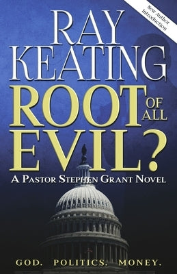 Root of All Evil?: A Pastor Stephen Grant Novel by Keating, Ray