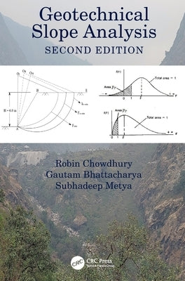 Geotechnical Slope Analysis by Chowdhury, Robin