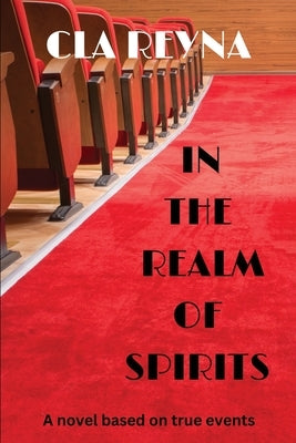 In the Realm of Spirits by Reyna, Cla
