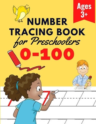 Number Tracing Book for Preschoolers: Number Practice Workbook To Learn The Numbers From 0 To 100 - Math Activity Book for Pre K, Kindergarten and Kid by Paul, Eric