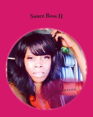 Sauce Boss II by Dickerson, Pinkie