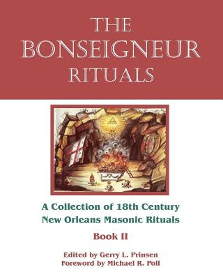 The Bonseigneur Rituals - Book II by Poll, Michael R.