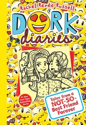 Dork Diaries 14: Tales from a Not-So-Best Friend Forever by Russell, Rachel Renée