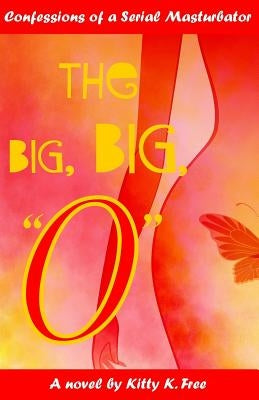 Confessions of a Serial Masturbator by Heath, K. L.