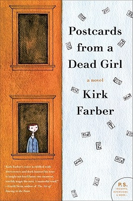 Postcards from a Dead Girl by Farber, Kirk