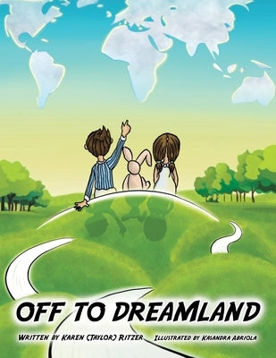 Off to Dreamland by Ritzer, Karen