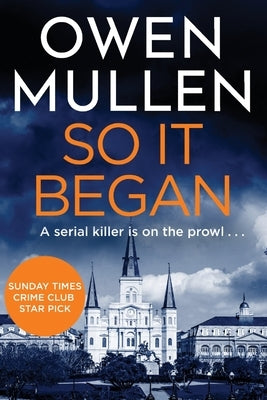 So It Began by Mullen, Owen