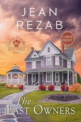 The Last Owners - Large Print by Rezab, Jean