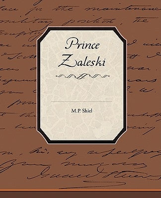 Prince Zaleski by Shiel, M. P.