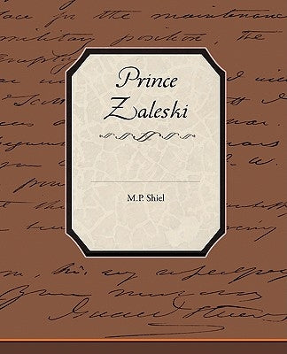Prince Zaleski by Shiel, M. P.