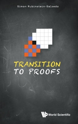 Transition to Proofs by Rubinstein-Salzedo, Simon