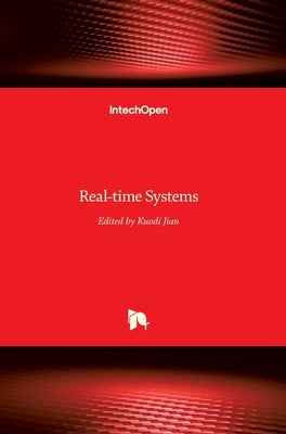 Real-time Systems by Jian, Kuodi