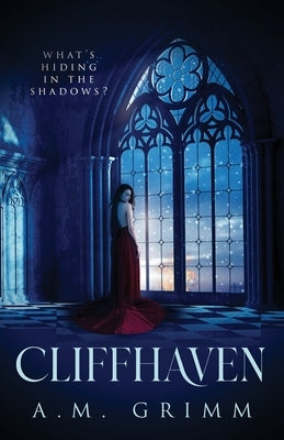 Cliffhaven by Grimm, A. M.