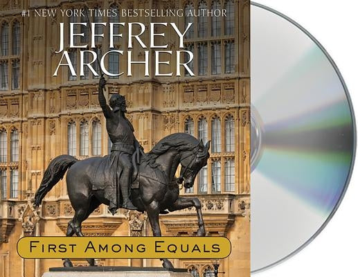 First Among Equals by Archer, Jeffrey