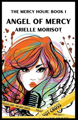Angel of Mercy by Morisot, Arielle