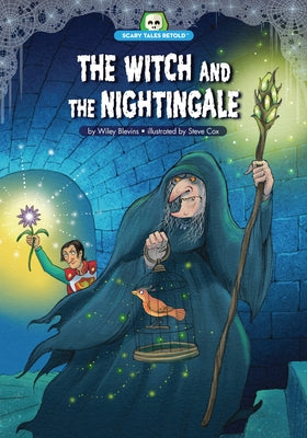 The Witch and the Nightingale by Blevins, Wiley