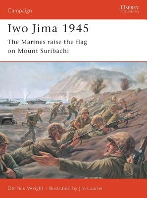 Iwo Jima 1945: The Marines Raise the Flag on Mount Suribachi by Wright, Derrick