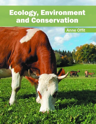 Ecology, Environment and Conservation by Offit, Anne