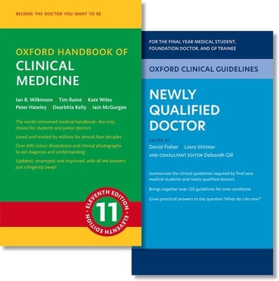 Oxford Clinical Guidelines: Newly Qualified Doctor and Oxford Handbook of Clinical Medicine Pack by Wilkinson, Ian