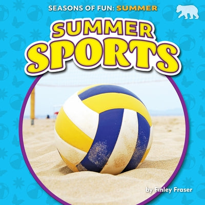 Summer Sports by Fraser, Finley