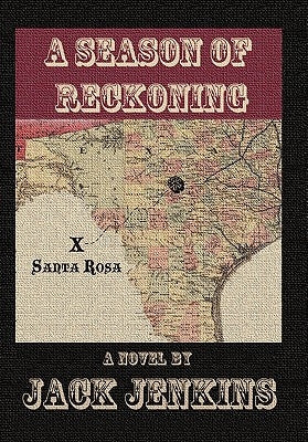 A Season of Reckoning by Jenkins, Jack