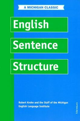 English Sentence Structure by Michigan English Language Institute