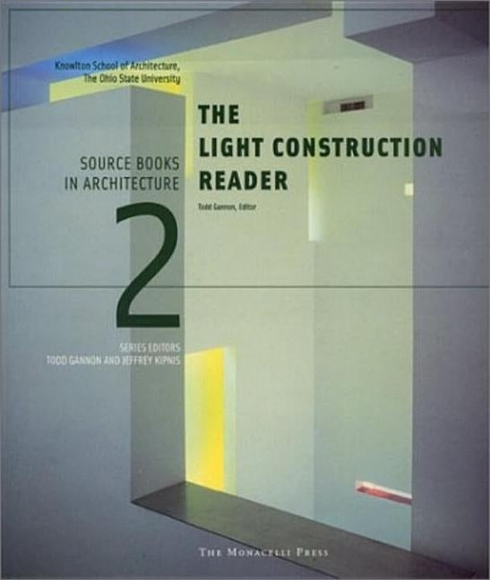 The Light Construction Reader by Kipnis, Jeffrey