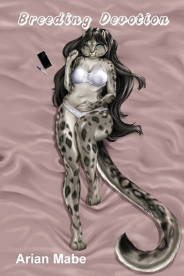 Breeding Devotion by Mabe, Arian