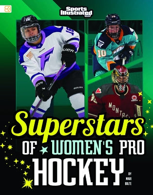 Superstars of Women's Pro Hockey by Bolte, Mari