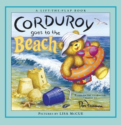 Corduroy Goes to the Beach by Freeman, Don