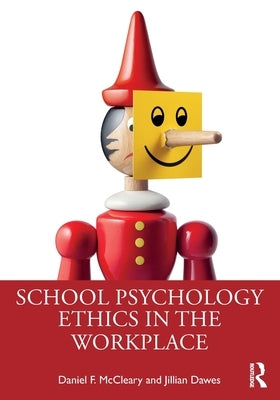 School Psychology Ethics in the Workplace by McCleary, Daniel F.