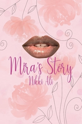 Mira's Story by Ali, Ali