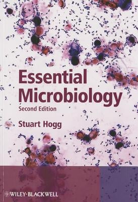 Essential Microbiology, Second Edition by Hogg, Stuart