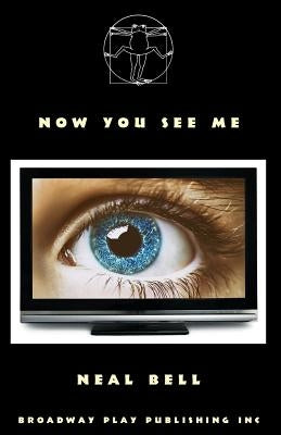 Now You See Me by Bell, Neal