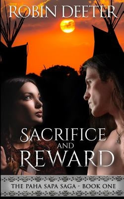 Sacrifice and Reward by Deeter, Robin