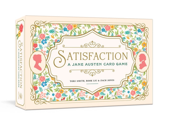 Satisfaction: A Jane Austen Card Game by Smith, Tori