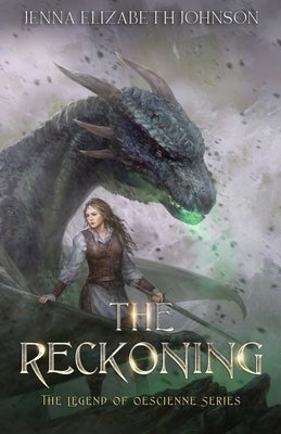 The Legend of Oescienne: The Reckoning by Castagnasso, Monica