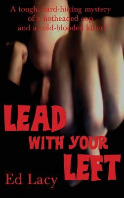 Lead With Your Left by Lacy, Ed