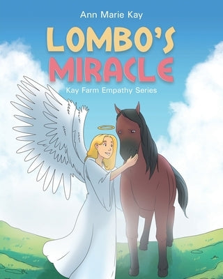 Lombo's Miracle by Marie Kay, Ann