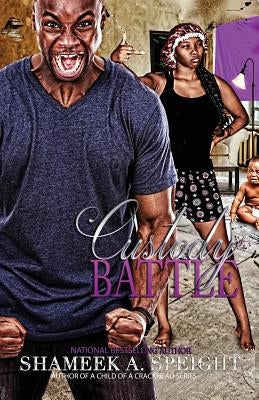 Custody Battle by Speight, Shameek