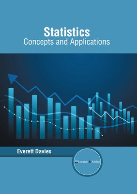 Statistics: Concepts and Applications by Davies, Everett