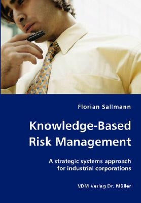 Knowledge-Based Risk Management by Sallmann, Florian