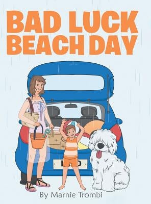 Bad Luck Beach Day by Trombi, Marnie