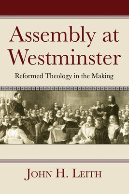 Assembly at Westminster by Leith, John H.