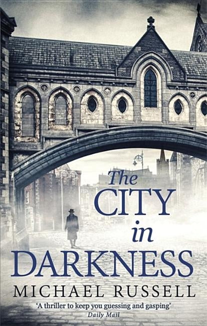 The City in Darkness by Russell, Michael