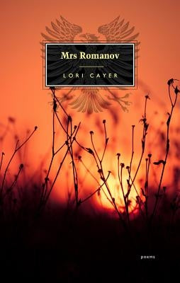 Mrs Romanov by Cayer, Lori
