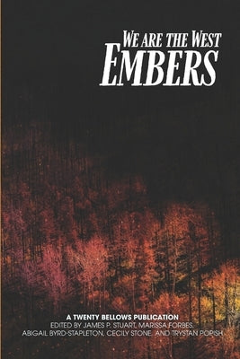 We are the West: Embers by Forbes, Marissa