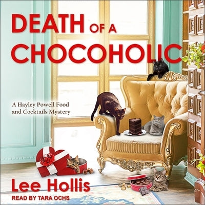 Death of a Chocoholic by Hollis, Lee