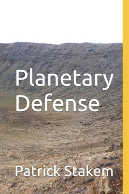 Planetary Defense by Stakem, Patrick