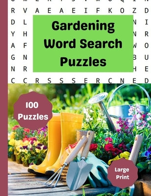 Gardening Word Search Puzzles: Nature Word Search Puzzles: Hours of fun with these Large Print Garden and Nature themed Word Search Puzzles. by Press, Honey Pot